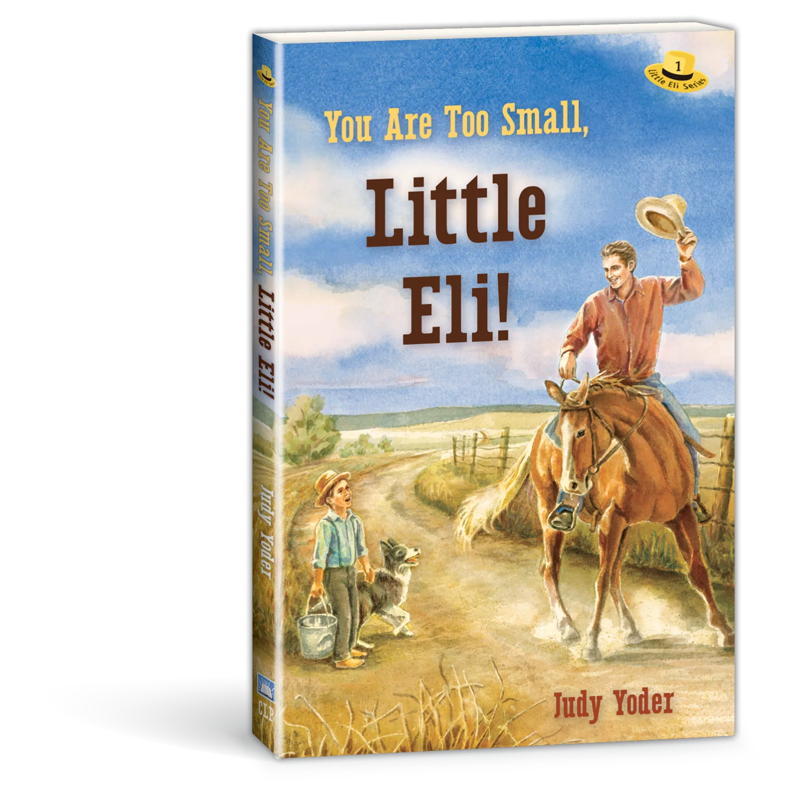 You Are Too Small, Little Eli! book by Judy Yoder 9780878137817